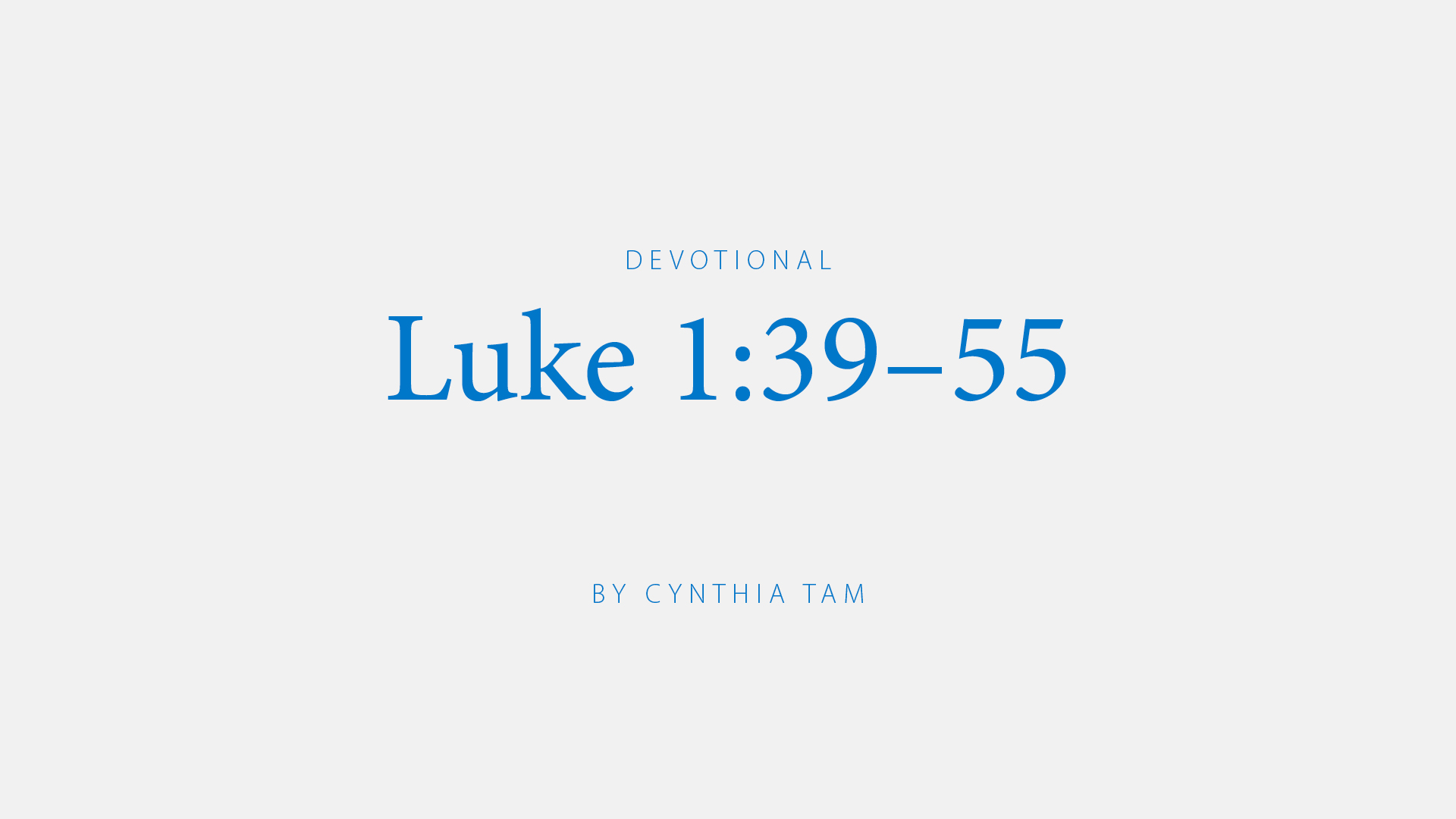 Luke 1:39-55